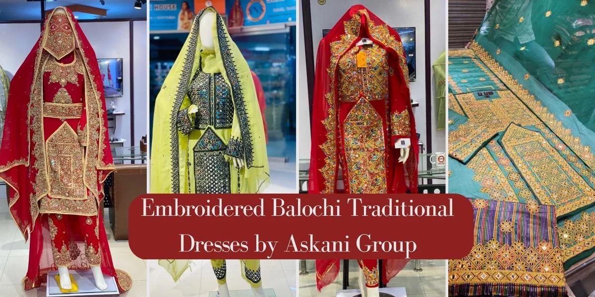 Dress Up Traditionally with High-End Balochi Embroidery Dress & Partywear Suits