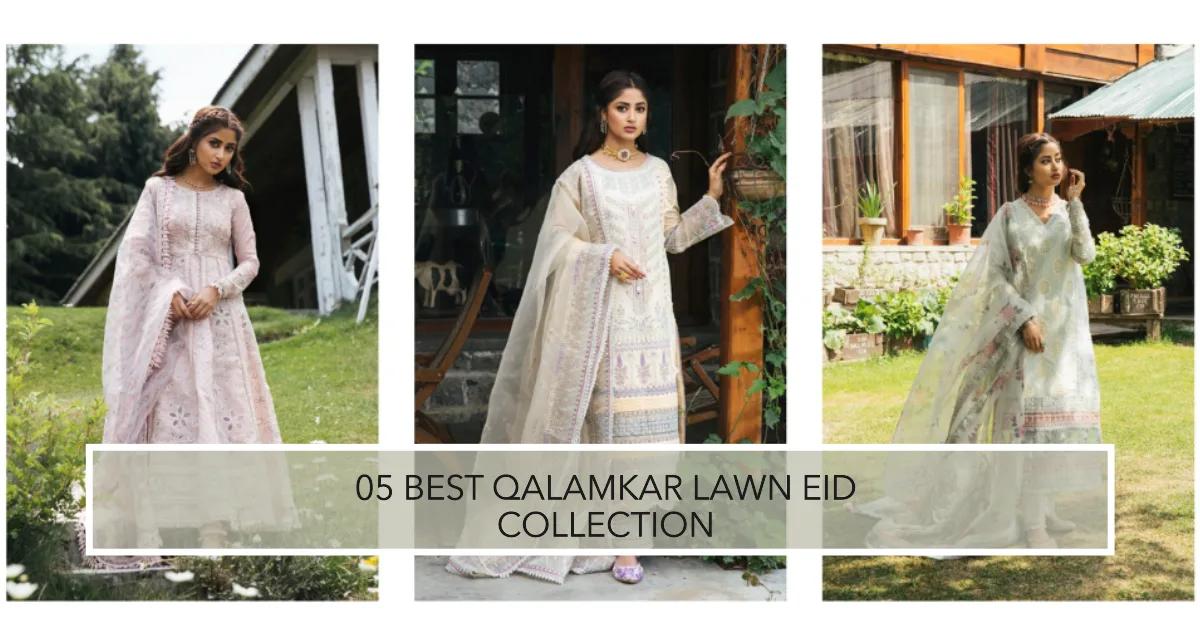 06 Best Qalamkar Lawn Eid Collection