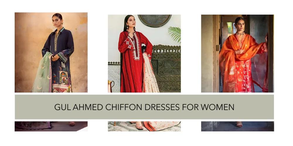 Gul Ahmed Chiffon Dresses for Women