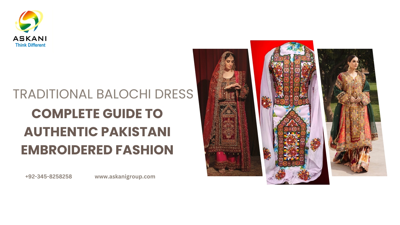 Traditional balochi dress 2025 complete guide to authentic pakistani embroidered fashion